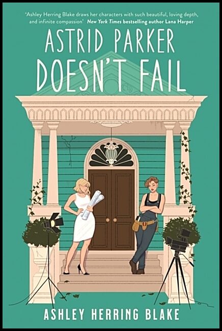 Blake, Ashley Herring | Astrid Parker Doesn't Fail