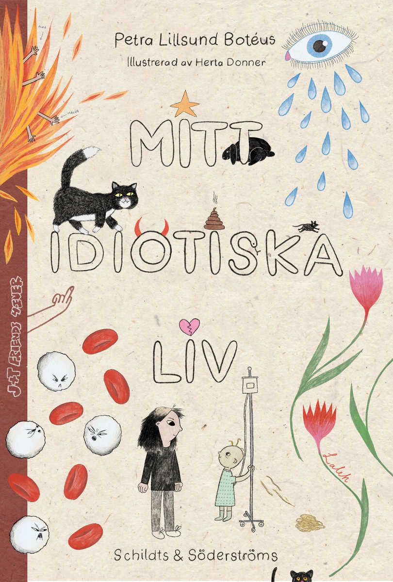 Lillsund Botéus, Petra | Mitt idiotiska liv