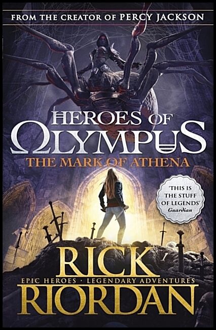 Riordan, Rick | Heroes of Olympus : The Mark of Athena