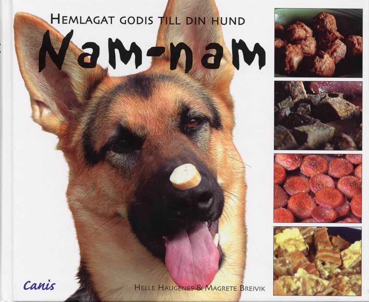 Haugenes, Helle | Breivik, Margrete | Nam-nam : Hemlagat godis till din hund
