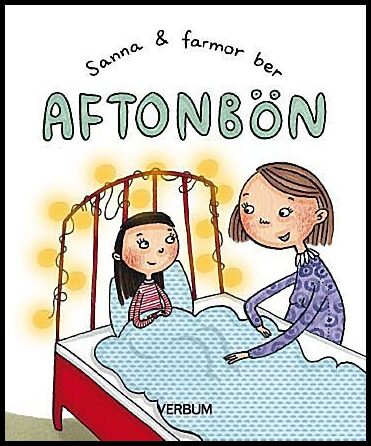 Lindén, Gunilla | Sanna och farmor ber aftonbön (10-pack)