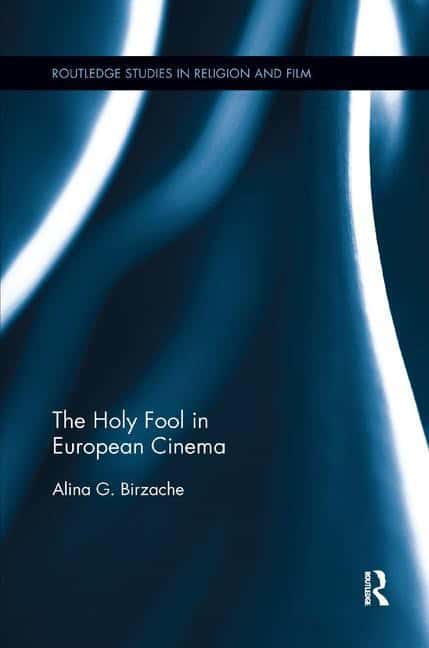 Birzache, Alina G. (university Of Edinburgh, Uk) | Holy fool in european cinema