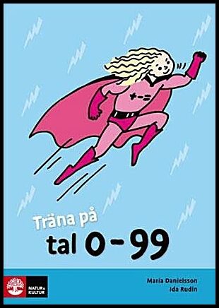 Lindström, Maria| Rudin, Ida | Träna på matte 0-99 taluppfattning (5-pack)