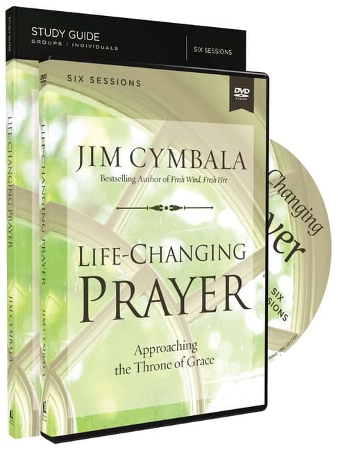 Cymbala, Jim | Life-changing prayer study guide with dvd : Approaching the throne of grace