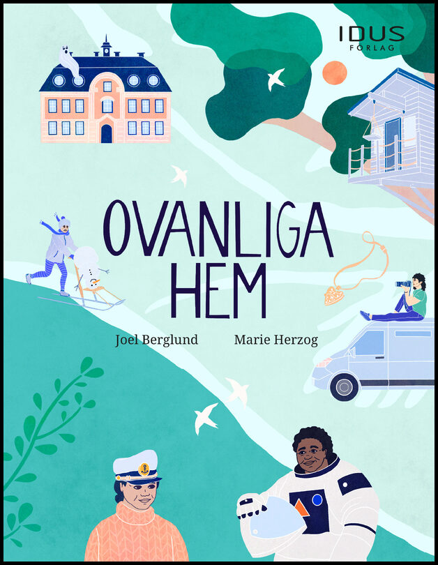 Berglund, Joel | Ovanliga hem