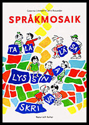 Littman, Catarina| Rosander, Carin | Språkmosaik Lärarbok