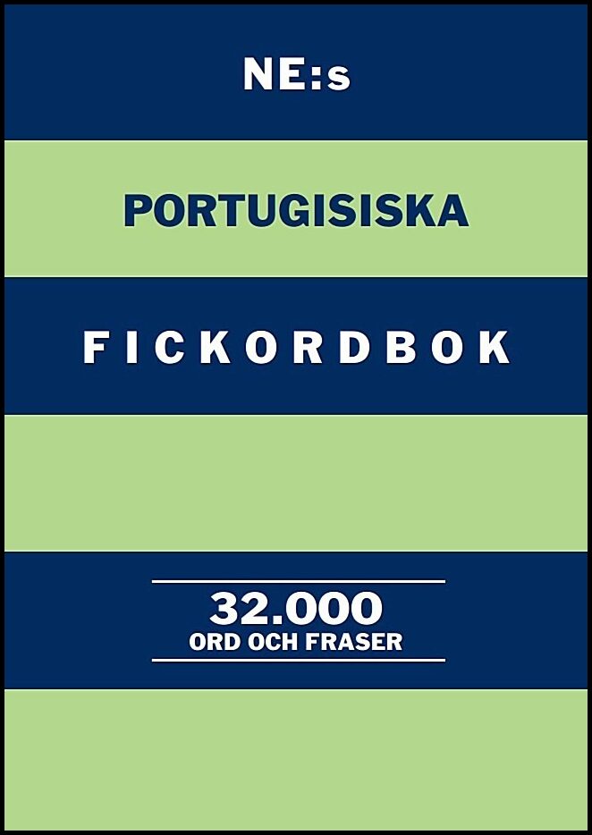 NE:s portugisiska fickordbok : Portugisisk-svensk Svensk-portugisisk 32000 o