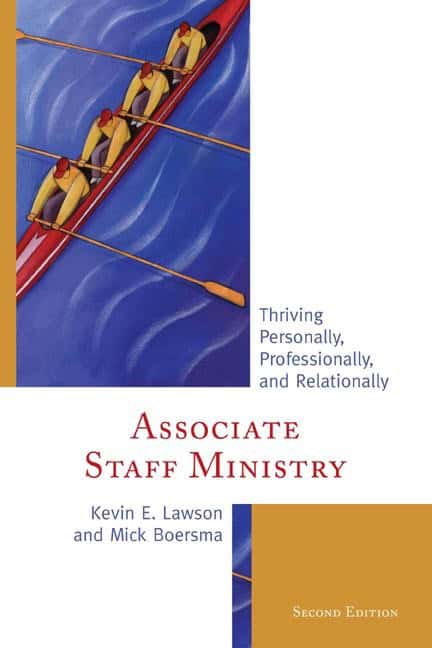 Boersma, Mick | Associate staff ministry : Thriving personally, professionally, and relatio