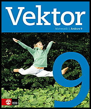 Bjermo, Jonas| Domert, Daniel| Madej, Lars| Ristamäki, Anita| Lundin Jakobsson, Jenny| Öberg, Mia | Vektor åk 9 Elevbok