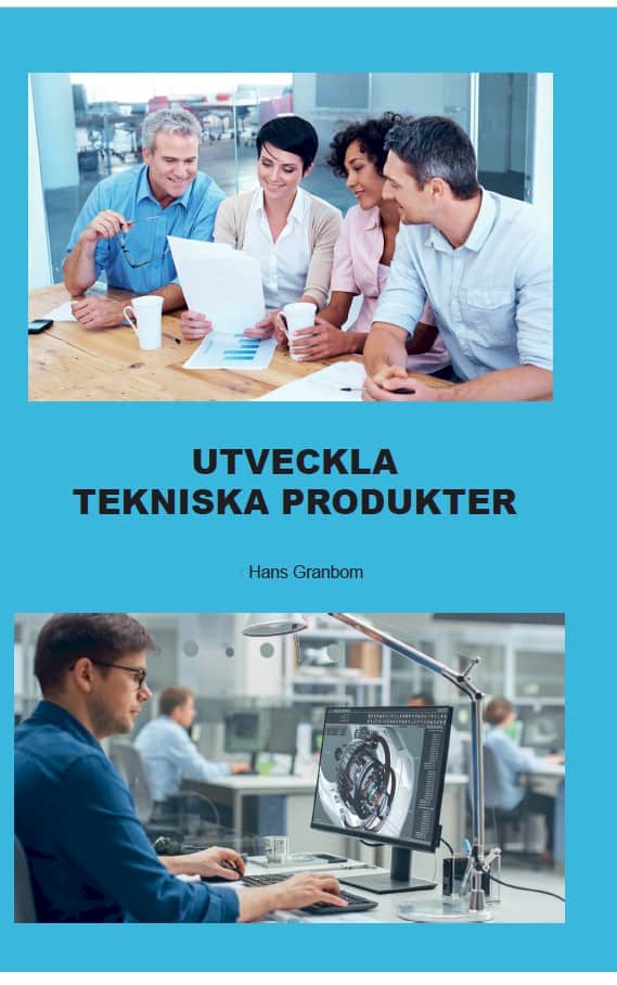 Granbom, Hans | Utveckla Tekniska Produkter