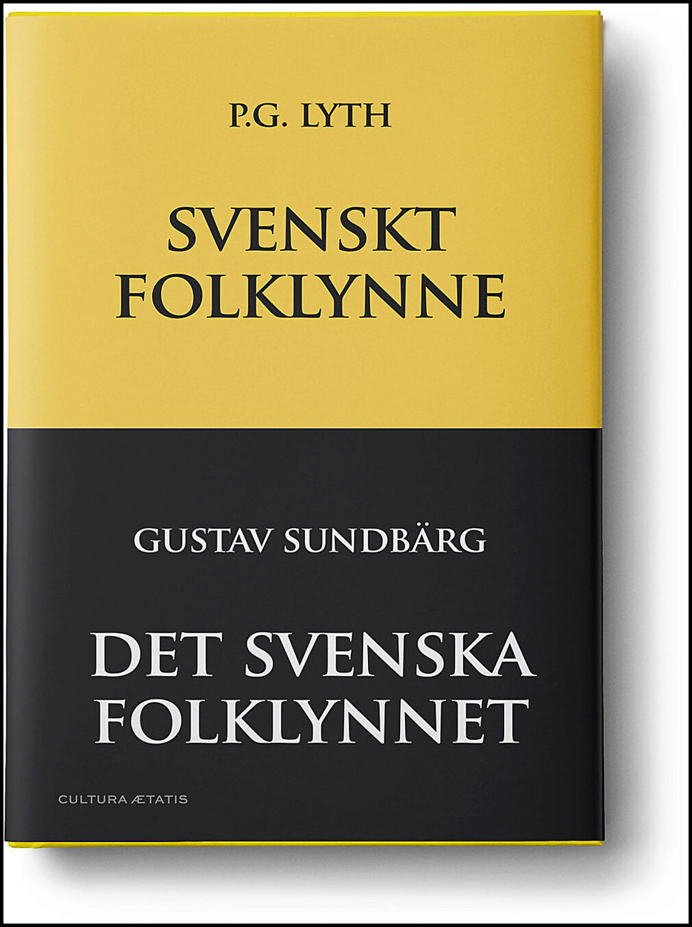 Lyth, P.G. | Sundbärg, Gustav | Svenskt folklynne / Det svenska folklynnet