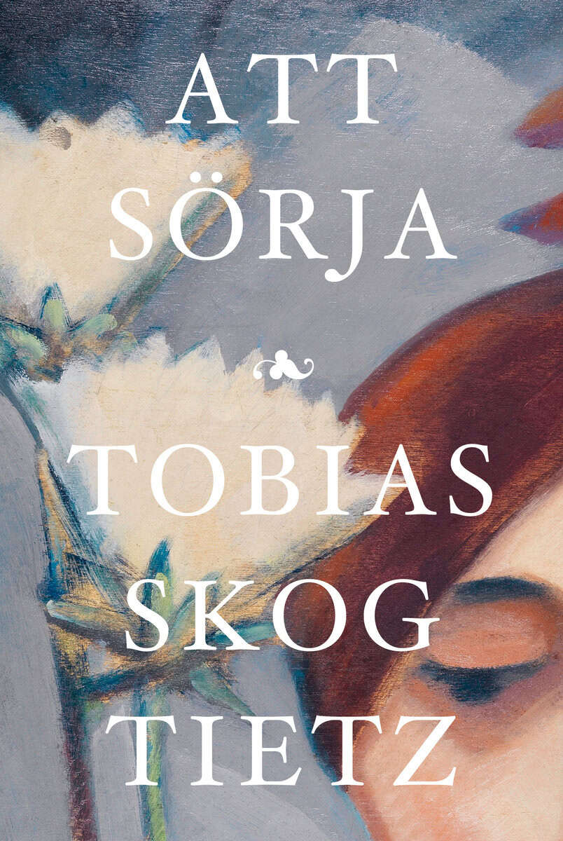 Skog Tietz, Tobias | Att sörja