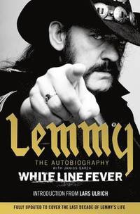 Kilmister, Lemmy | White Line Fever