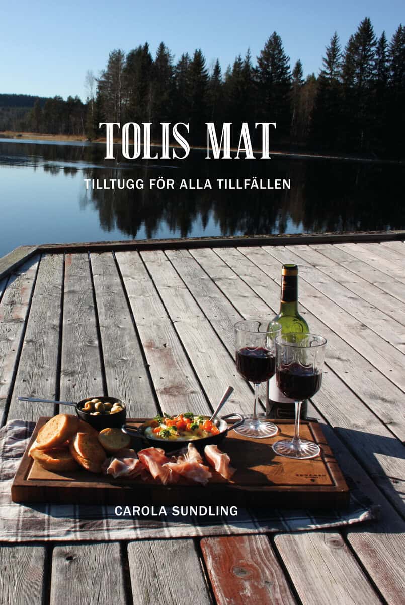 Sundling, Carola | Tolis mat : Tilltugg för alla tillfällen