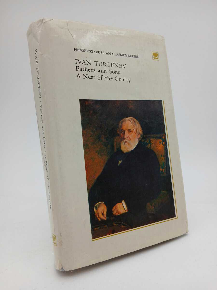 Turgenev, Ivan | Fathers and Sons | A nest of the Gentry : Novels