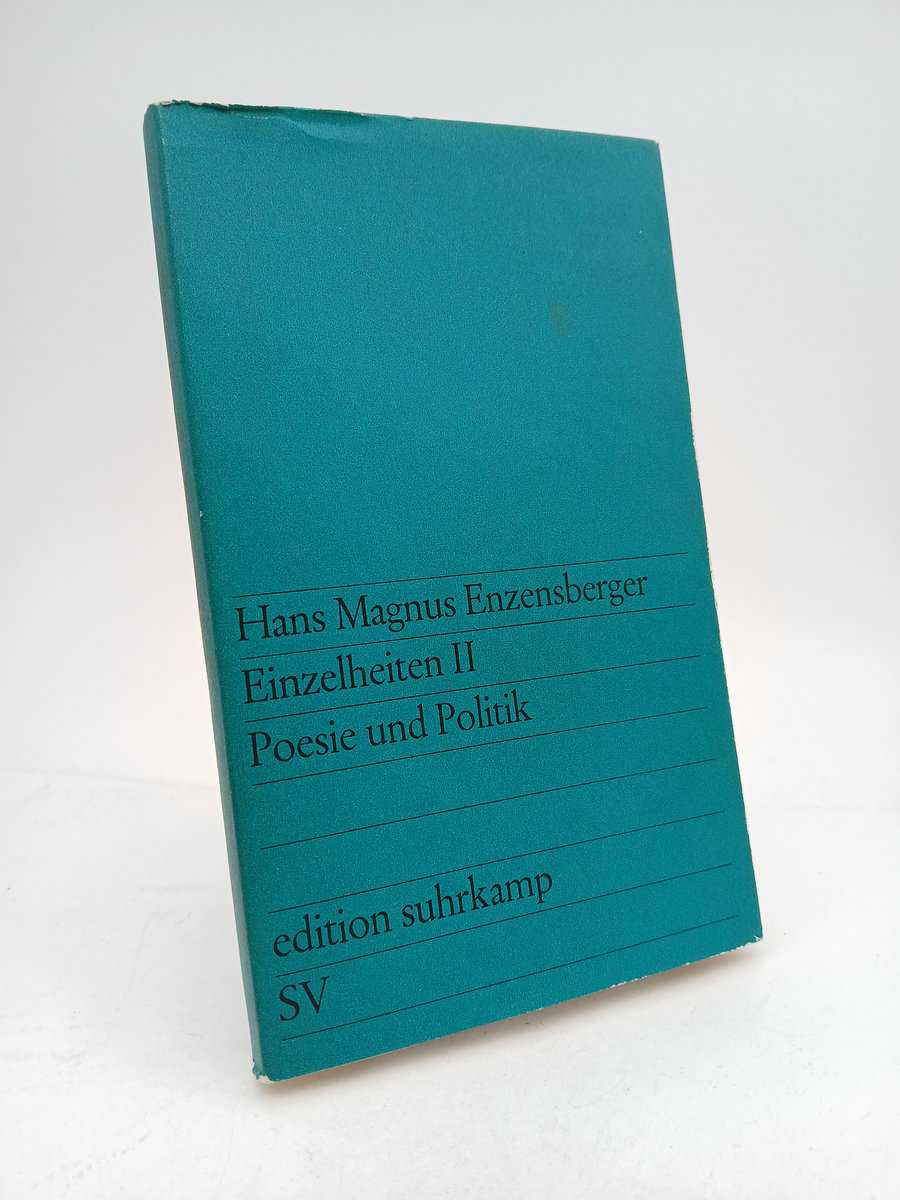 Enzensberger, Hans Magnus | Einzelheiten II : Poesie und Politik
