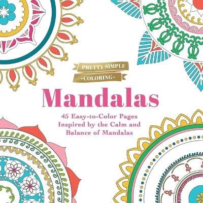 Pretty Simple Coloring : Mandalas