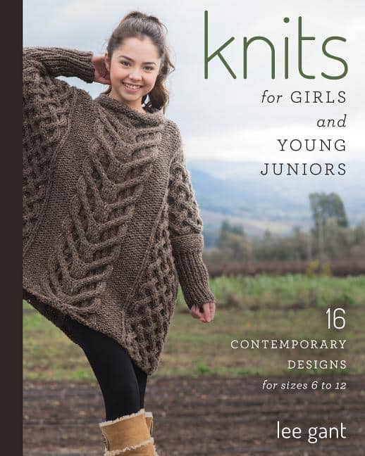 Gant, Lee | Knits for girls and young juniors : 17 contemporary designs for sizes 6 to
