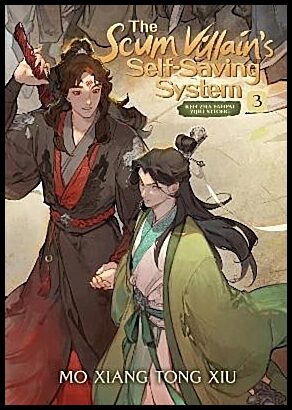 Mo Xiang Tong Xiu | The Scum Villain's Self-Saving System : Ren Zha Fanpai Zijiu Xitong (Novel)