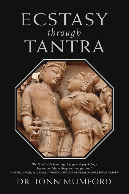 Mumford, Jonn | Ecstasy Through Tantra