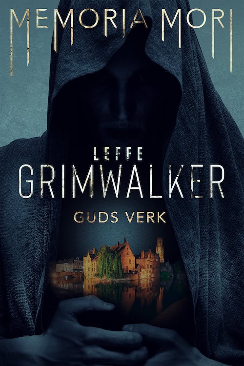 Grimwalker, Leffe | Guds verk