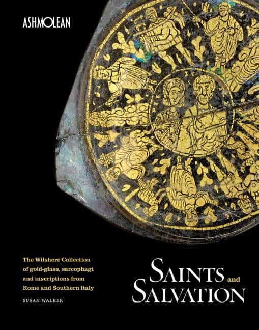 Walker, Susan | Saints and salvation : The wilshere collection