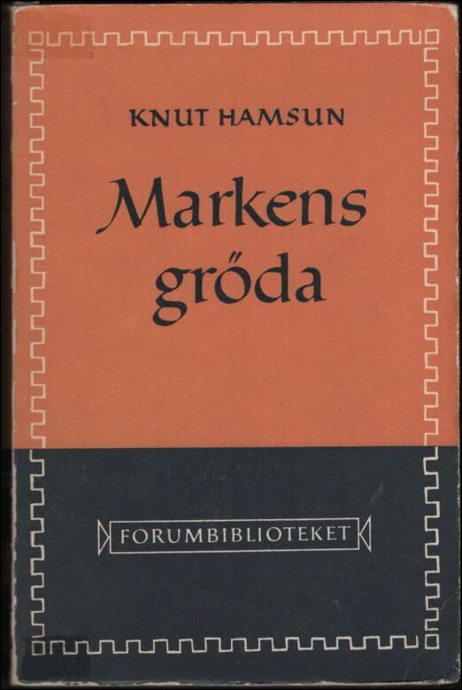 Hamsun, Knut | Markens gröda
