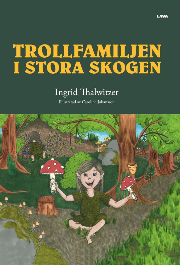 Thalwitzer, Ingrid | Trollfamiljen i Stora skogen