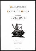 Lucido, Lars Johansson | Wärdslige & andelige wisor av Lars Johanson Lucidor den olycklige