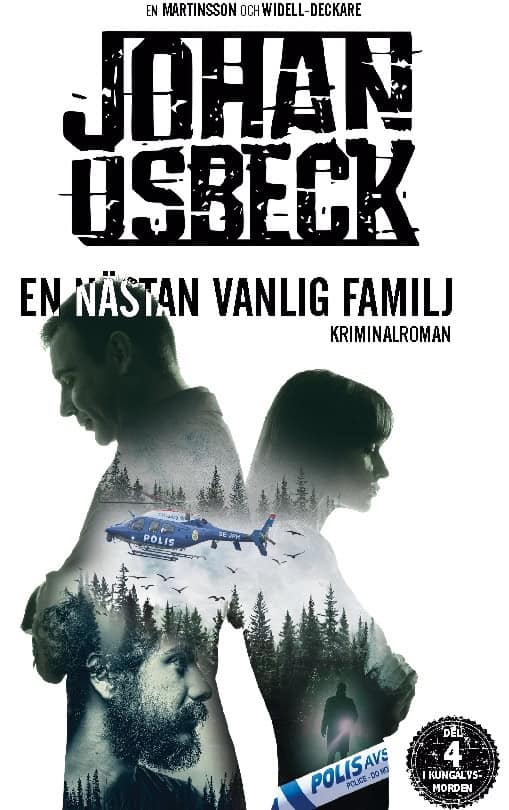 Osbeck, Johan | En nästan vanlig familj : Kungälvsmorden Del 4