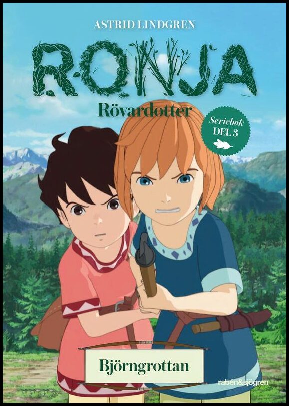 Lindgren, Astrid | Ronja Rövardotter. Björngrottan