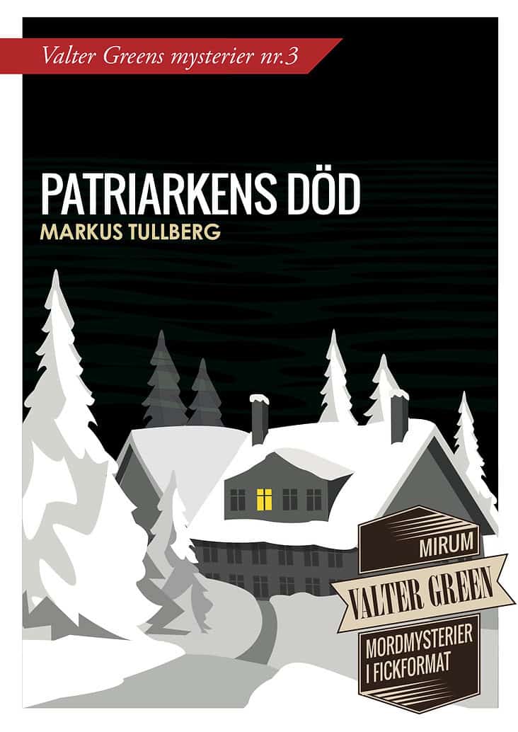 Tullberg, Markus | Patriarkens död