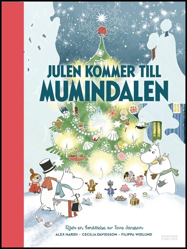 Jansson, Tove| Davidsson, Cecilia| Haridi, Alex | Julen kommer till Mumindalen