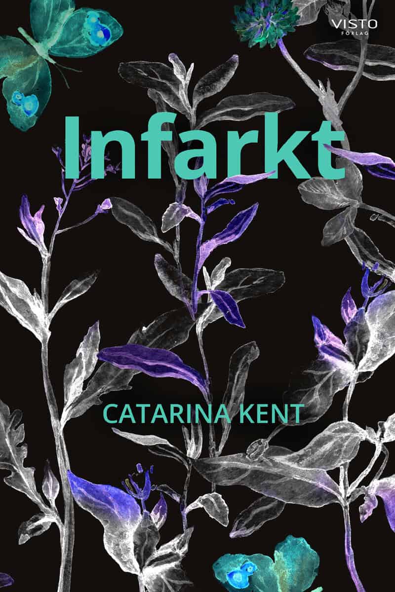 Kent, Catarina | Infarkt