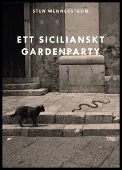 Wennerström, Sten | Ett sicilianskt gardenparty