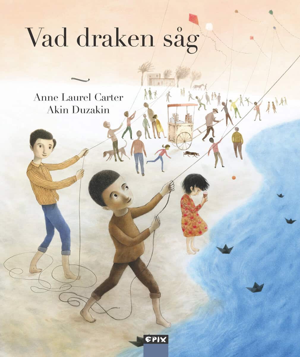 Carter, Anne Laurel | Vad draken såg