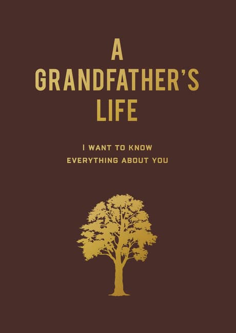 Editors of Chartwell Books | A Grandfathers Life