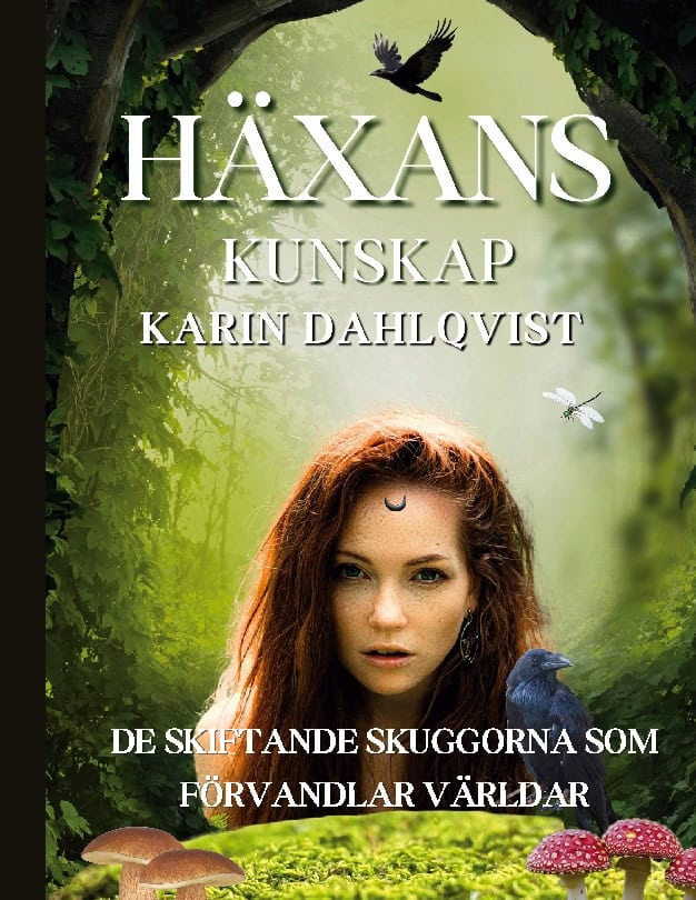 Dahlqvist, Karin | Häxans kunskap