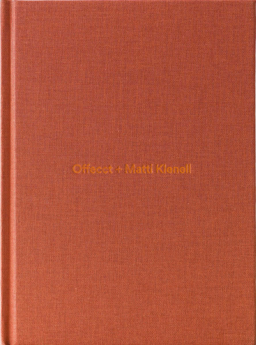 Eklund, Petter | Olofsson Karemyr, Maria | Offect + Matti Klenell