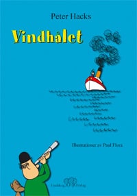 Hacks, Peter | Vindhålet : Berättelser om Henrietta och farbror Titus