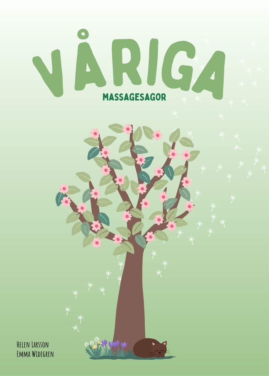 Widegren, Emma | Larsson, Helen | Våriga massagesagor