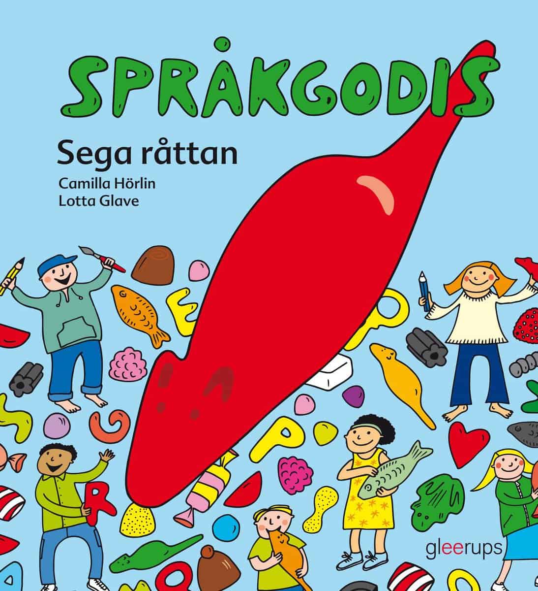 Hörlin, Camilla | Språkgodis Sega råttan