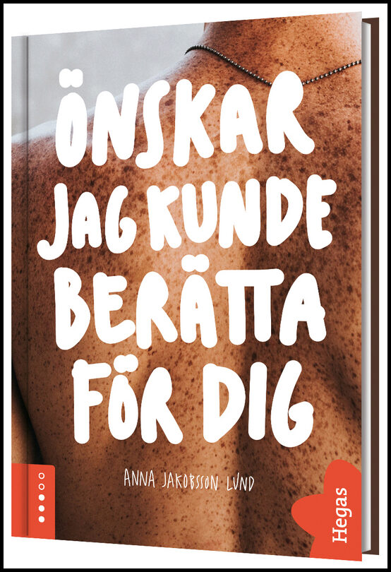 Jakobsson Lund, Anna | Önskar jag kunde berätta för dig