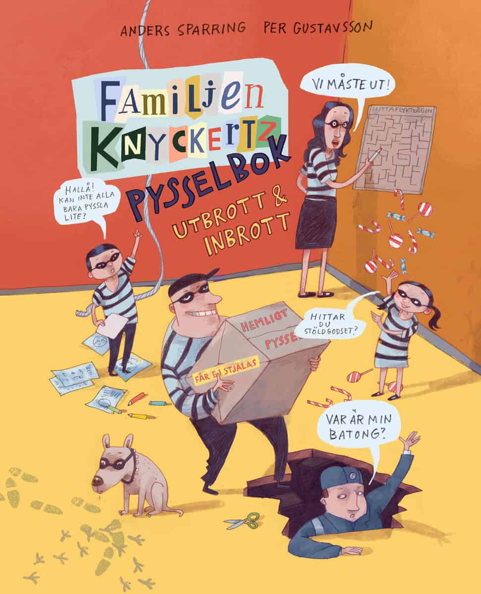 Sparring, Anders | Familjen Knyckertz pysselbok : Utbrott och inbrott
