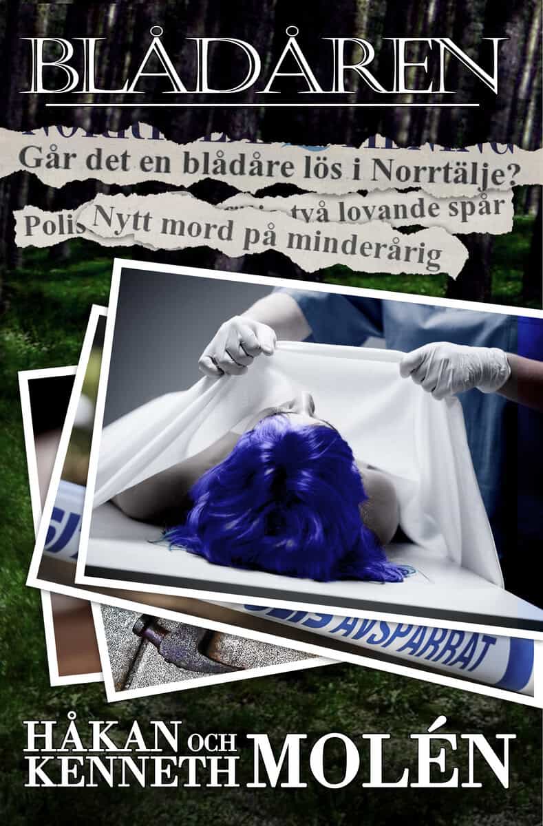 Molén, Håkan | Molén, Kenneth | Blådåren