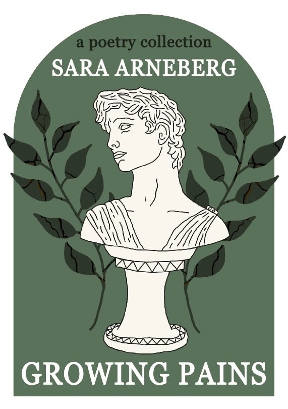 Arneberg, Sara | Growing pains : A poetry collection