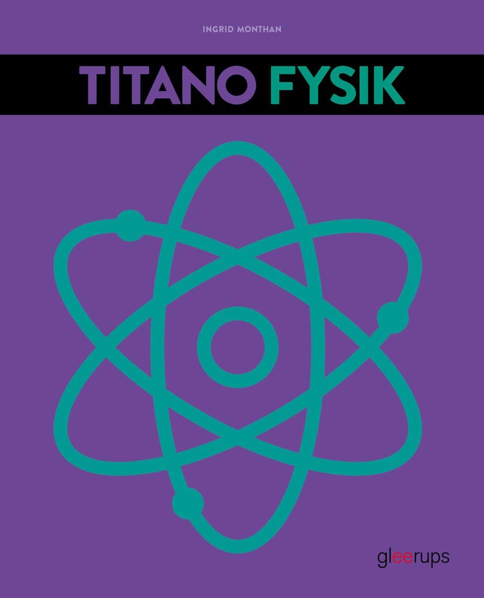 Monthán, Ingrid | Titano Fysik, 4:e uppl