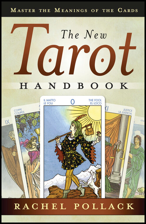 Pollack, Rachel | New tarot handbook : Master the meanings of the cards