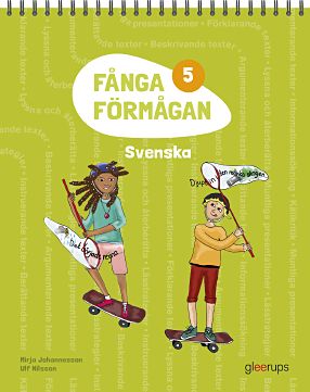 Johannesson, Mirja | Nilsson, Ulf | Fånga förmågan 5 Svenska