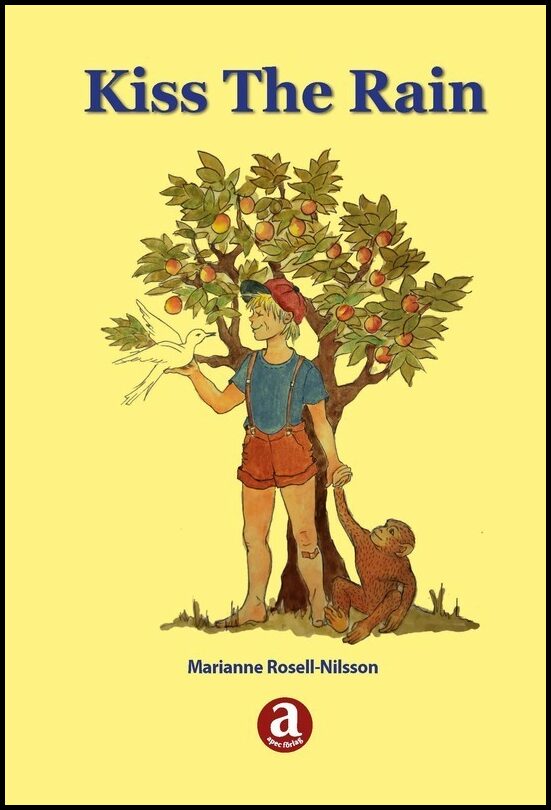 Rosell-Nilsson, Marianne | Kiss The Rain